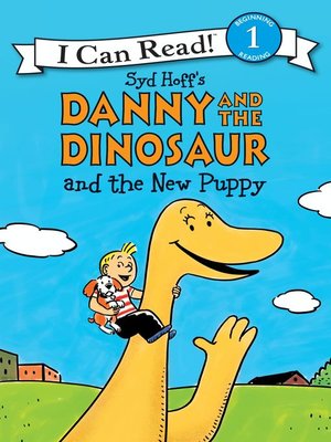 cover image of Syd Hoff's Danny and the Dinosaur and the New Puppy